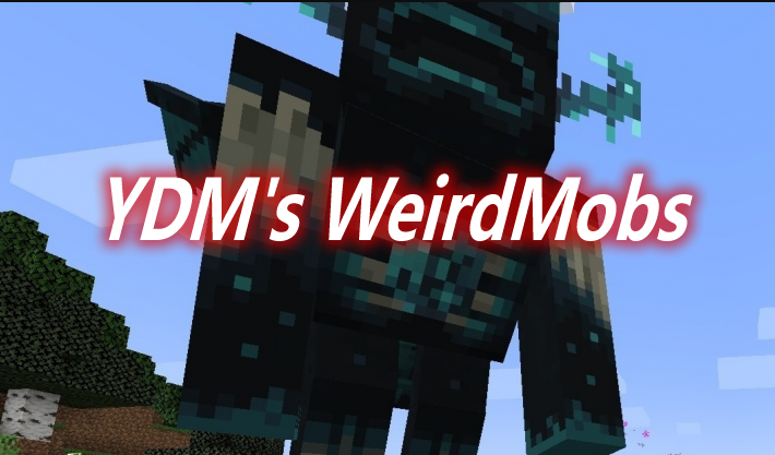 YDM's WeirdMobs Mod 