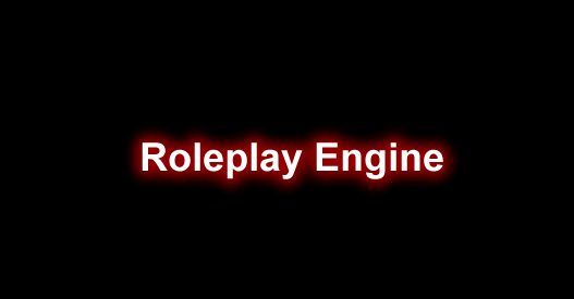 Roleplay Engine