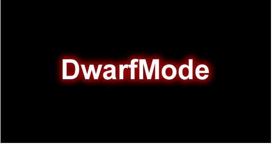 Dwarf Mode – 矮人模式 插件